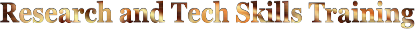 Research and Tech Skills Training
